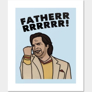 FATHER!! Posters and Art